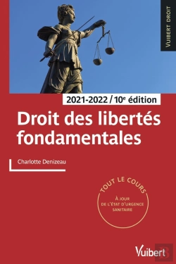 Bertrand.pt - Droit Des Libertes Fondamentales 2021/2022 - Tout Le Cours Et Des Conseils Methodologiques, A Jour D