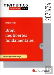 Droit Des Libertés Fondamentales : Cours Intégral Et Synthétique (Édition 2023/2024)