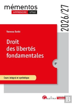 Bertrand.pt - Droit Des Libertés Fondamentales : Cours Intégral Et Synthétique (Édition 2026/2027)