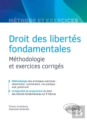 Droit Des Libertés Fondamentales ; Méthodologie Et Exercices Corrigés