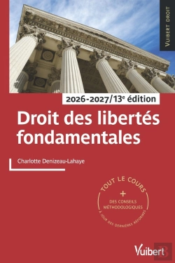 Bertrand.pt - Droit Des Libertés Fondamentales : Tout Le Cours Et Des Conseils Méthodologiques, À Jour Des Dernières Réformes (Édition 2026/2027)