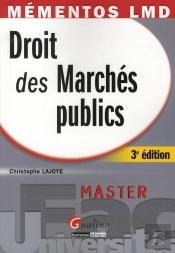 Droit Des Marchés Publics (3e Édition)