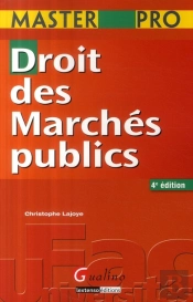 Droit Des Marchés Publics (4e Édition)