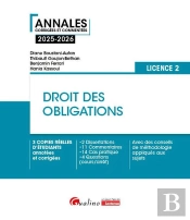 Droit Des Obligations - L2 : 3 Copies Réelles D'Étudiants Annotées Et Corrigées - 2 Dissertations - 11 Commentaires - 14  Cas Pratique - 4 Questions (Cours/Arrêts). Avec Des Conseils De Méthodologie