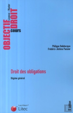 Bertrand.pt - Droit Des Obligations ; Régime Général