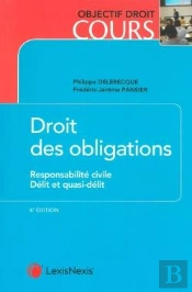Droit Des Obligations - Responsabilite Civile -Delit Et Quasi-Delit