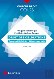 Droit Des Obligations ; Responsabilité Civile ; Délit Et Quasi-Délit
