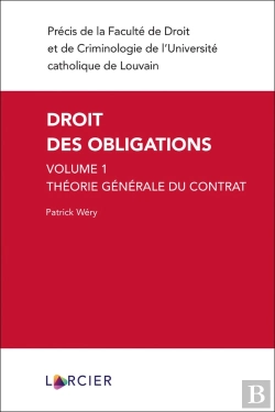 Bertrand.pt - Droit Des Obligations Tome 1 ; Théorie Générale Du Contrat (3e Édition)