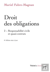 Droit Des Obligations Tome 2 : Responsabilité Civile Et Quasi-Contrats (6e Édition)
