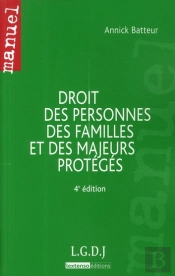 Droit Des Personnes, Des Familles Et Des Majeurs Protégés (4e Édition)