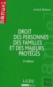 Droit Des Personnes, Des Familles Et Des Majeurs Proteges,6eme Edition