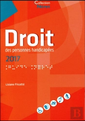 Droit Des Personnes Handicapées (Édition 2017)