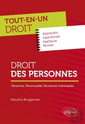 Droit Des Personnes : Personne, Personnalité, Personnes Vulnérables