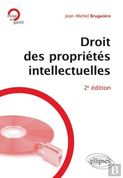 Bertrand.pt - Droit Des Proprietes Intellectuelles 2eme Edition