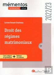 Droit Des Regimes Matrimoniaux - Cours Integral Et Synthetique - Outils Pedagogiques - Integre Le Re