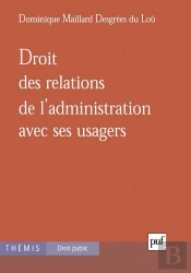 Droit Des Relations De L'Administration Avec Ses Usagers