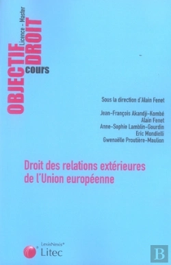 Bertrand.pt - Droit Des Relations Extérieures De L'Union Européenne