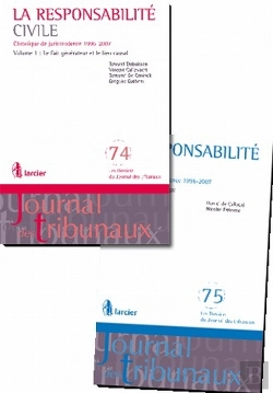 Bertrand.pt - Droit Des Responsabilités ; Chronique De Jurisprudence 1996-2005 T.1 Et T.2