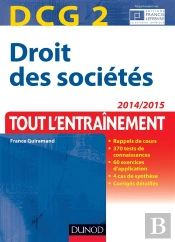 Droit Des Sociétes ; Dcg 2 ; Tout L'Entraînement ; 2014/2015