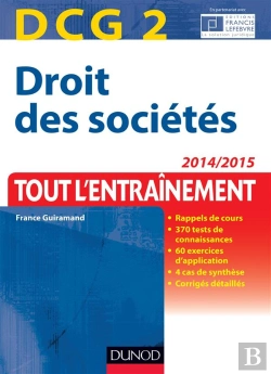 Bertrand.pt - Droit Des Sociétes ; Dcg 2 ; Tout L'Entraînement ; 2014/2015