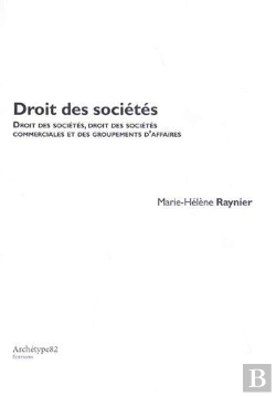Bertrand.pt - Droit Des Sociétés : Droit Commun Des Sociétés, Droit Des Sociétés Commerciales Et Des Groupements D'Affaires