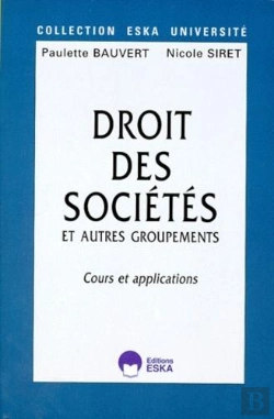 Bertrand.pt - Droit Des Societes Et Autres Groupements. Cours Et Applications