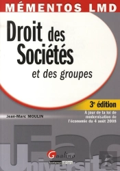 Droit Des Sociétés Et Des Groupes (3e Édition)