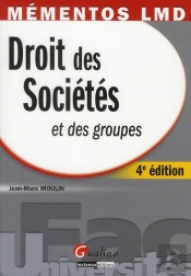 Droit Des Sociétés Et Des Groupes (4e Édition)
