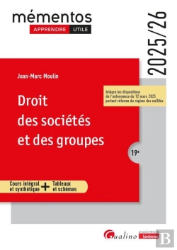 Bertrand.pt - Droit Des Sociétés Et Des Groupes : Intègre Les Dispositions De L'Ordonnance Du 12 Mars 2025 Portant Réforme Du Régime Des Nullités (Édition 2025/2026)