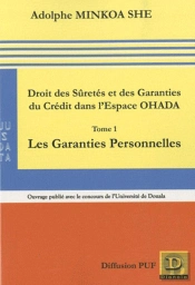 Droit Des Sûretés Et Des Garanties Du Crédit Dans L'Espace Ohada T.1 ; Les Garanties Personnelles