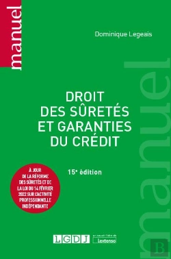 Bertrand.pt - Droit Des Suretes Et Garanties Du Credit, 15eme Edition - A Jour Des Ordonnances Du 15 Septembre 202
