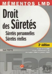 Droit Des Sûretés ; Sûretés Personnelles, Sûretés Réelles (3e Édition)