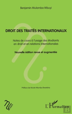 Bertrand.pt - Droit Des Traités Internationaux : Notes De Cours À L'Usage Des Étudiants En Droit Et En Relations Internationales Nouvelle Édition Revue Et Augmentée