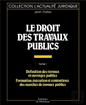 Droit Des Travaux Publics T.1