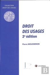 Droit Des Usages (2e Édition)