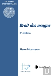 Droit Des Usages (3e Édition)