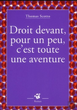Bertrand.pt - Droit Devant, Pour Un Peu, C'Est Toute Une Aventure