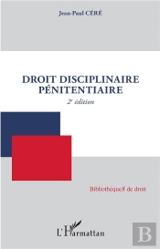 Droit Disciplinaire Pénitentiaire (2e Édition)