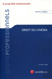 Droit Du Cinéma (2e Édition)