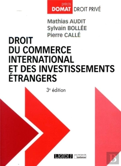 Bertrand.pt - Droit Du Commerce International Et Des Investissements Étrangers (3e Édition)