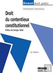 Droit Du Contentieux Constitutionnel, 10eme Edition