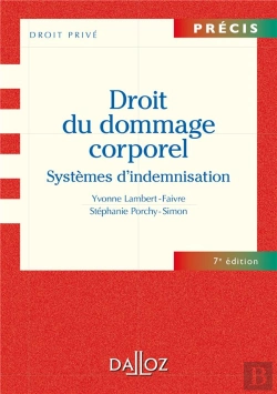 Bertrand.pt - Droit Du Dommage Corporel ; Systèmes D'Indemnisation (7e Édition)