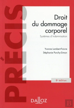 Bertrand.pt - Droit Du Dommage Corporel ; Systèmes D'Indemnisation (8e Édition)