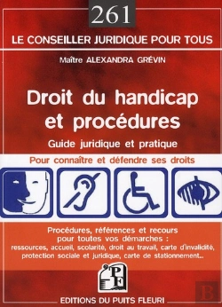 Bertrand.pt - Droit Du Handicap Et Procédures ; Guide Juridique Et Pratique Pour Connaitre Et Défendre Ses Droits