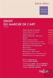 Droit Du Marche De L'Art 2023/2024. 8e Ed.