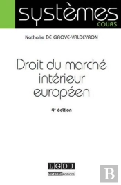 Droit Du Marche Interieur Europeen, 4eme Edition
