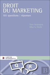 Droit Du Marketing : 101 Questions - Réponses