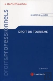 Droit Du Tourisme (2e Édition)