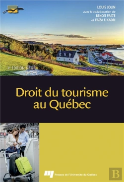 Bertrand.pt - Droit Du Tourisme Au Québec (4e Édition)