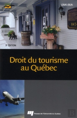 Bertrand.pt - Droit Du Tourisme Au Quebec